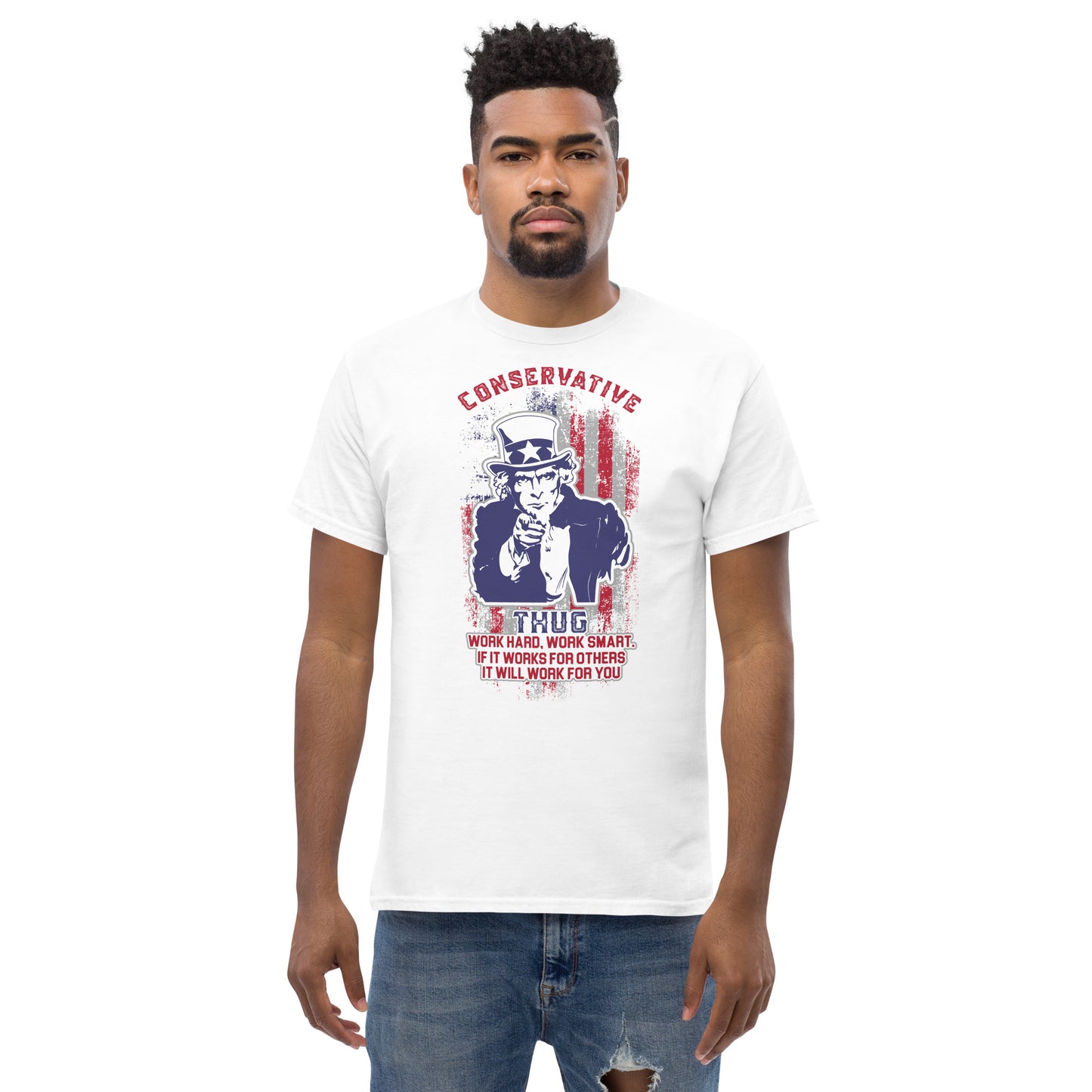 "Work Hard, Work Smart" Conservative Thug classic tee